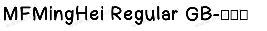 MFMingHei Regular GB字体转换 MFMingHei Regular GB字体转换